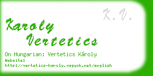 karoly vertetics business card